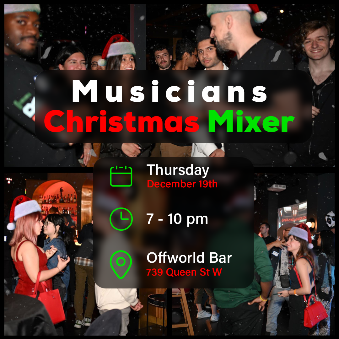 Toronto Musicians Christmas Mixer (7-10 PM, Thursday December 19th)